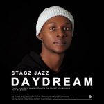 Stagz Jazz – Daydream
