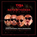 TyraQeed – Ngyamthanda Lomuntu Ft. Sparks Bantwana, Emza & Mshekesheke