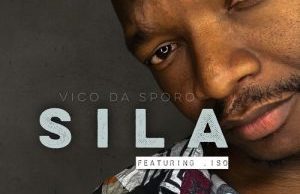 Vico Da Sporo – Sila Ft. ISO