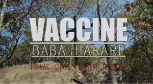 Baba Harare – Vaccine Ft. Kae chaps & Joseph Tivafire Mp3 Download