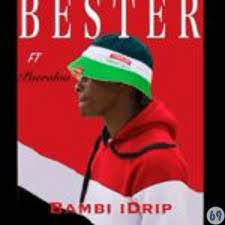 Bester – Bambi Drip Ft. pearoloo Mp3 Download