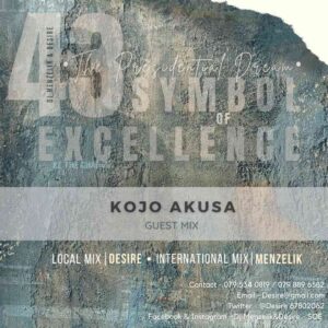Dj menzelik & Desire – Symbol of Excellence (SOE) Mix 43 Mp3 Download