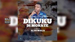 DJ Ntwala – Dikuku Di Monate Mp3 Download