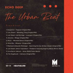 Echo Deep – The Urban Beat Last Hour Mix #2 Mp3 Download