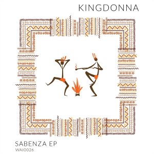 EP: KingDonna – Sabenza Mp3 Download