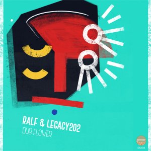 EP: Ralf & Legacy202 – Dub Flower Mp3 Download