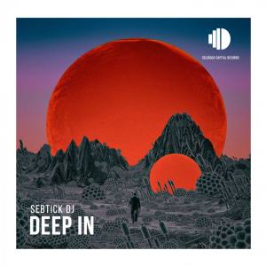 EP: SebTick DJ – Deep In Mp3 Download
