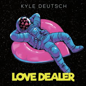 Kyle Deutsch – Love Dealer Mp3 Download