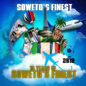 Soweto’s Finest – 15 Years of Soweto’s Finest Album Mp3 Download