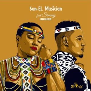 Sun-EL Musician – Higher Ft. Simmy Mp3 Download