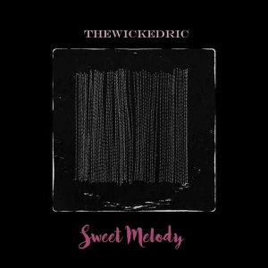 TheWickedRic – Sweet Melody (Dirty Mix) Mp3 Download