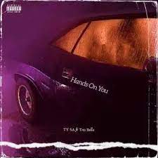 TY SA – Hands On You Ft. Tres Bella Mp3 Download