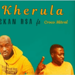 2kan RSA – Kherula Ft Croco Mitval Mp3 Download
