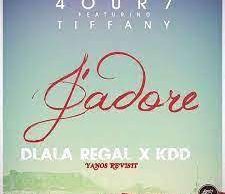 4our7, Dlala Regal & KDD – J’adore (Yanos Revisit)