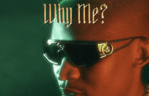 Audiomarc ft. Nasty C & Blxckie – Why Me