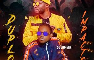 EP: DJ Léo Mix & DJ MP4 – Duplo Impacto EP