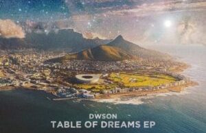 Dwson – Table of Dreams (Original Mix)