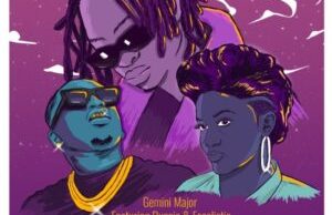 Gemini Major – Ewele ft Dunnie & Focalistic