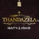 Heavy-K & Mbombi – Kunini Ft. Civil Soul