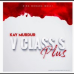 Kay Murdur – V Class S Plus