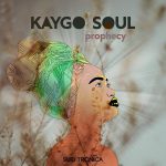 Kaygo Soul – Prophecy (Original Mix)