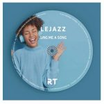 Lejazz – Sing Me a Song (Mello Experience)