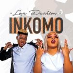 Love Devotion – Inkomo