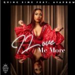 Quing Simz – I love Me More Ft. Ayaprow