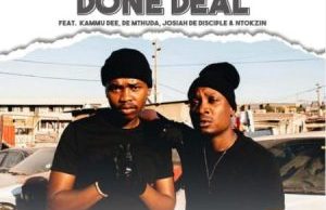 Reece Madlisa & Zuma – 2 Minutes Done Deal Ft. Kammu Dee, De Mthuda, Josiah De Disciple & Ntokzin