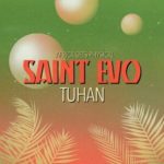 Saint Evo – Tuhan (Original Mix)