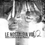 SwarrayHills – Le Nostalgia Vol 02 (Sgubhu 02’s Birthday Mix)