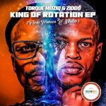 TorQue MuziQ & ZIDDO – Samburu