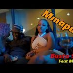 Busta 929 ft Mzu M – Mmapula