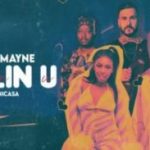 Gigi Lamayne – Feelin U ft. Mi Casa & Blxckie