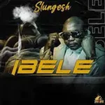 EP: Slungesh – Ibele