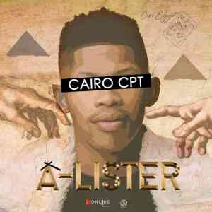 Cairo CPT – A-Lister Mp3 Download