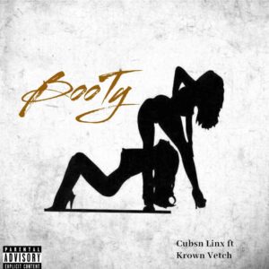 Cuban Linx – Booty ft. Krown Vetch Mp3 Download