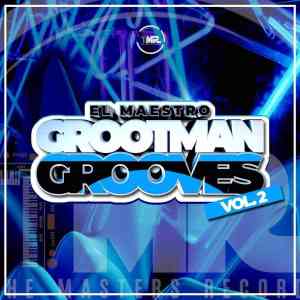 El Maestro – The Grootman Grooves Vol 2 Mix Mp3 Download