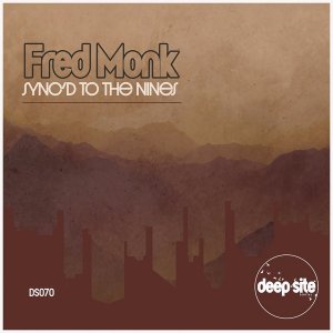EP: Fred Monk – Sync’d to the Nines Mp3 Download