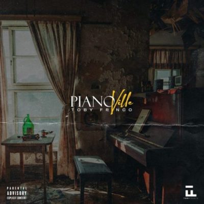 EP: Toby Frvnco – PIANOVILLE Mp3 Download