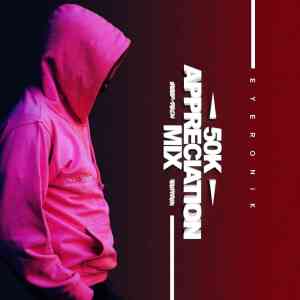 EyeRonik – 50k Appreciation Mix (DeepTech) Mp3 Download