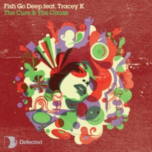 Fish Go Deep & Tracey K – The Cure & The Cause (Dennis Ferrer Remix) [Acapella] Mp3 Download