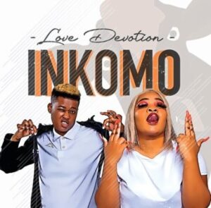 Love Devotion – Inkomo Mp3 Download