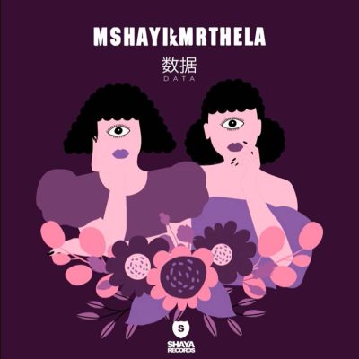 Mshayi & Mr Thela – Data Mp3 Download
