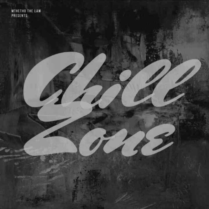 Mthetho The-Law – Chill Zone Vol.003 (100% Production Mix) Mp3 Download