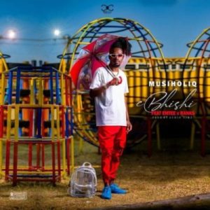Musiholiq – eBhishi ft Emtee & Ranks Mp3 Download