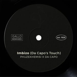 Phuzekhemisi – Imbizo (Da Capo’s Touch) Mp3 Download