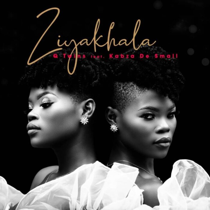 Q Twins – Ziyakhala Ft. Kabza De Small Mp3 Download