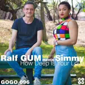 Ralf GUM & Simmy – How Deep Is Your Love Mp3 Download