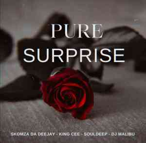Skomza Da Deejay, King Cee, SoulDeep & DJ Malibu – Pure Surprise (Remix) Mp3 Download